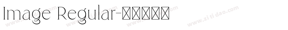 Image Regular字体转换